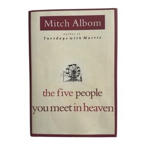 The Five People You Meet in Heaven by Mitch Albom Philosophical Fiction Novel